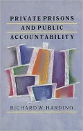 Private Prisons and Public Accountability