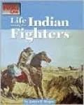 Life among the Indian Fighters