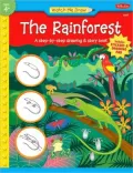 Rainforest: A Step-by-Step Drawing and Story Book