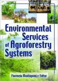 Environmental Services of Agroforestry Systems