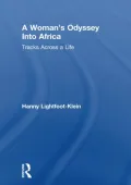 A Woman's Odyssey into Africa: Tracks Across a Life
