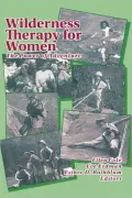 Wilderness Therapy for Women, Vol. 15