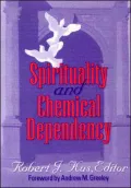 Spirituality and Chemical Dependency