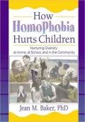 How Homophobia Hurts Children