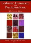 The Second Wave : Lesbians, Feminism, and Psychoanalysis