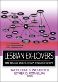 Lesbian Ex-Lovers: The Really Long-Term Relationships