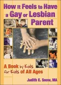How It Feels to Have a Gay or Lesbian Parent