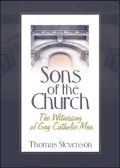 Sons of the Church: The Witnessing of Gay Catholic Men