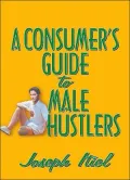 A Consumer's Guide to Male Hustlers