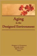 Aging in the Designed Environment