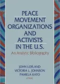 Peace Movement Organizations and Activists in the U.S.