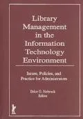 Library Management in the Information Technology Environment