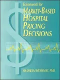 Framework for Market-Based Hospital Pricing Decisions