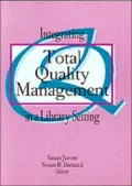 Integrating Total Quality Management in a Library Setting