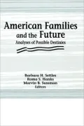 American Families and the Future