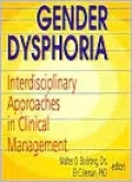 Gender Dysphoria: Interdisciplinary Approaches in Clinical Management