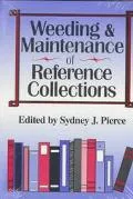 Weeding and Maintenance of Reference Collections
