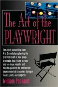 Art of the Playwright: Second Edition