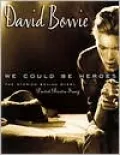 We Could Be Heroes: David Bowie Song