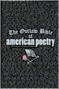 Outlaw Bible of American Poetry