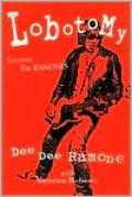 Lobotomy: Surviving the Ramones