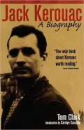 Jack Kerouac: A Biography