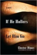 If He Hollers Let Him Go