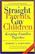 Straight Parents, Gay Children: Keeping Families Together
