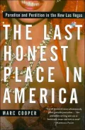 The last honest place in America