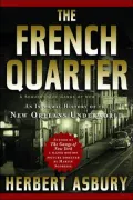 French Quarter: An Informal History of the New Orleans Underworld