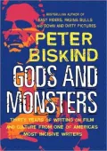 Gods and Monsters: Thirty Years of Writing on Film and Culture from One of America's Most Incisive Writers