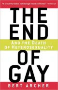 End of Gay (and the Death of Heterosexuality)
