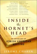 Inside the Hornet's Head: An Anthology of Jewish American Writing