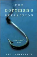 The Doryman's Reflection: A Fisherman's Life