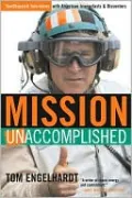 Mission Unaccomplished: Tomdispatch Interviews with American Iconoclasts and Dissenters
