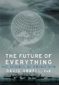 Future Of Everything The Science Of Prediction