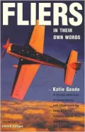 Fliers: In Their Own Words
