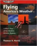 Flying America's Weather: A Pilot's Tour of Our Nation's Weather Regions