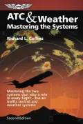 ATC and Weather: Mastering the Systems