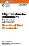 Flight Instructor Instrument for Airplane & Helicopter Practical Test Standards: FAA-S-8081-9C
