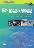 ROTAX 912 Engine Introduction: Basic Operation and Maintenance for Pilots and Mechanics