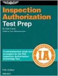 Inspection Authorization Test Prep: A Comprehensive Study Tool to Prepare for the FAA Inspection Authorization Knowledge Test
