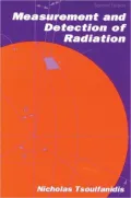 Measurement and Detection of Radiation
