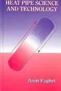Heat Pipe Science and Technology