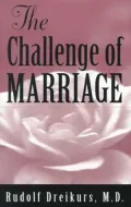 The Challenge of Marriage