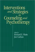 Interventions and Strategies in Counseling and Psychotherapy