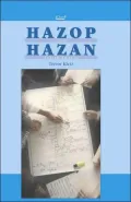 HAZOP & HAZAN: Identifying and Assessing Process Industry Hazards, Fouth Edition