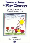 Innovations in Play Therapy