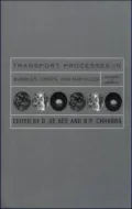 Transport Processes in Bubbles, Drops and Particles