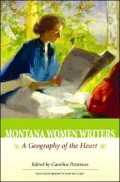Montana Women Writers: A Geography of the Heart